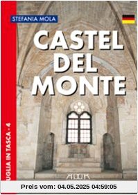 Castel del Monte. Ediz. tedesca Castel del Monte. Ediz. tedesca