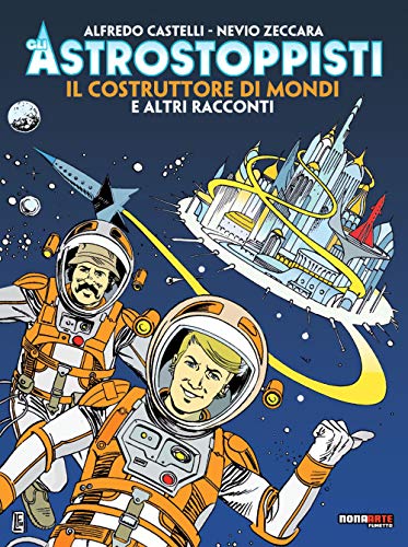 Castelli / Zeccara - Gli Astrostoppisti (1 BOOKS)