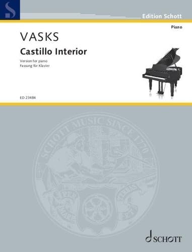 Castillo Interior: Fassung für Klavier. Klavier. Einzelausgabe. (Edition Schott) von SCHOTT MUSIC GmbH & Co KG, Mainz
