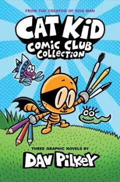 Cat Kid Comic Club: The Trio Collection: From the Creator of Dog Man (Cat Kid Comic Club #1-3 Boxed Set) von Scholastic US