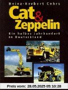 Cat und Zeppelin: Ein halbes Jahrhundert in Deutschland