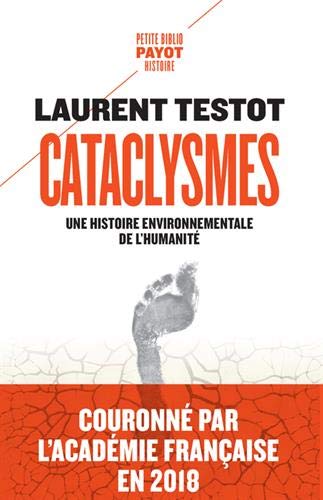 Cataclysmes : Une histoire environnementale de l'humanité von Payot