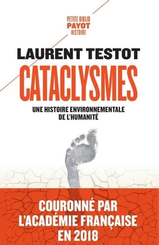 Cataclysmes: Une histoire environnementale de l'humanité von PAYOT