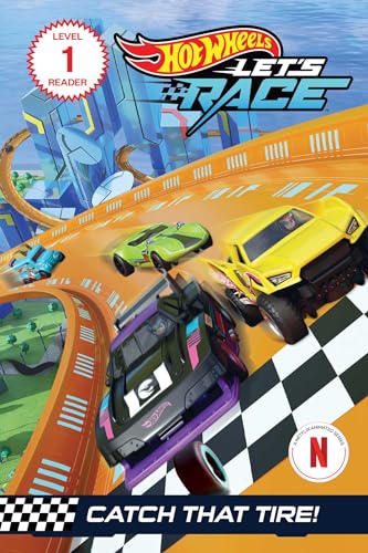 Catch That Tire! (Hot Wheels: Let's Race, Level 1 Reader) von Mattel