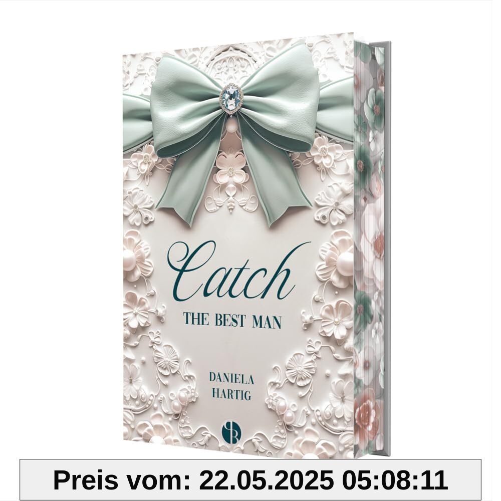Catch the Best Man: Streng limitierte Hardcover Ausgabe | Mit wunderschönem Farbschnitt (Wedding Dreams)