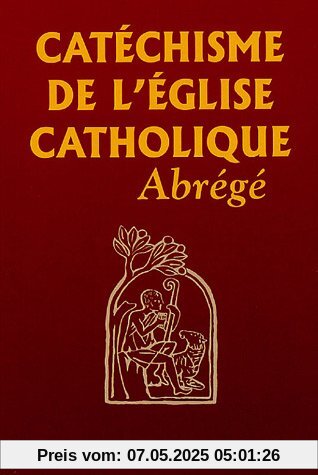 Catéchisme de l'Eglise catholique : Abrégé