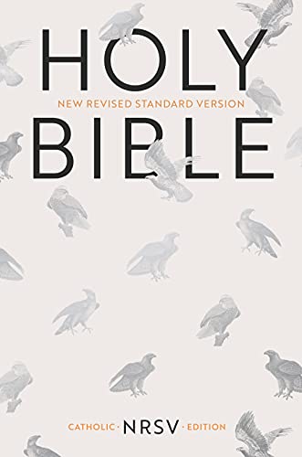 Catholic Bible: New Revised Standard Version: NRSV Anglicized Edition with Apocrypha Catholic Bible: New Revised Standard Version: NRSV Anglicized Edition with Apocrypha