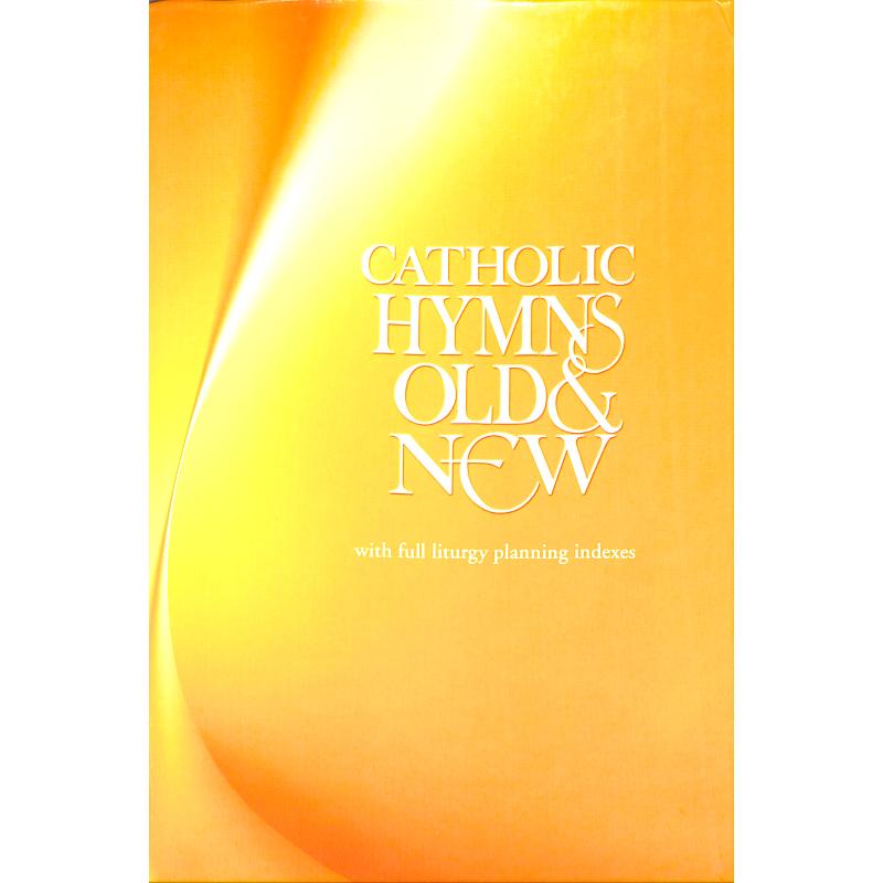 Catholic hymns old + new Catholic hymns old + new