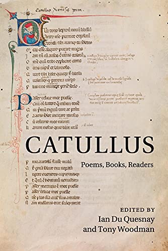 Catullus: Poems, Books, Readers von Cambridge University Press
