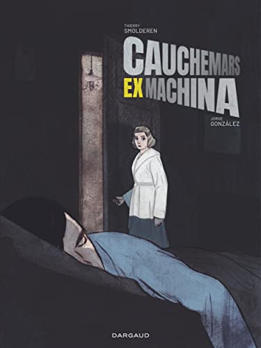 Cauchemars Ex Machina von DARGAUD