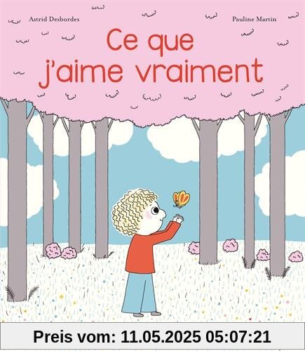 Ce que j'aime vraiment