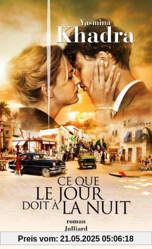 Ce que le jour doit à la nuit Ce que le jour doit à la nuit