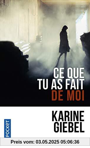 Ce que tu as fait de moi