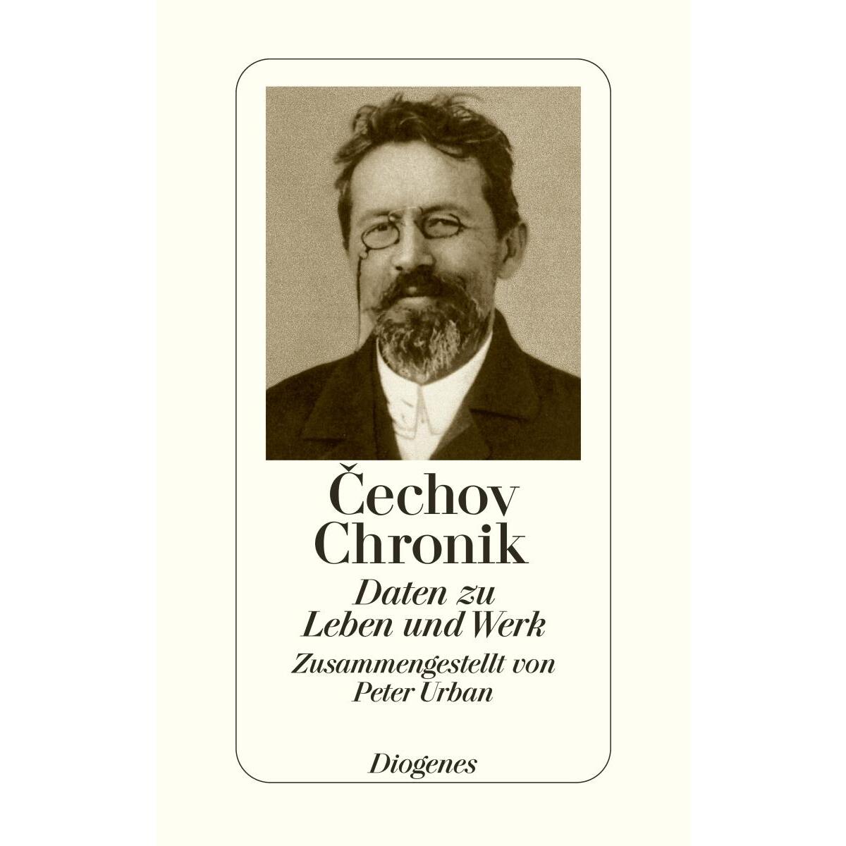 Cechov Chronik von Diogenes Verlag AG
