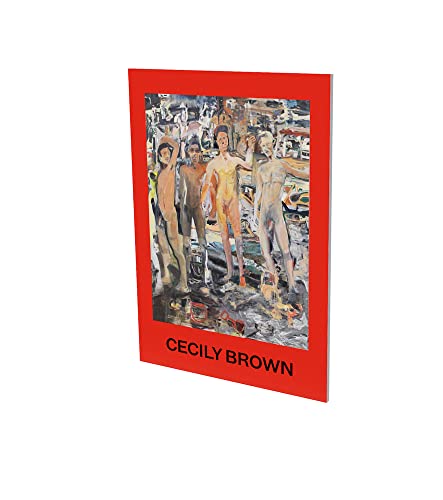 Cecily Brown: The Spell: Kat. CFA Contemporary Fine Arts Berlin von Snoeck