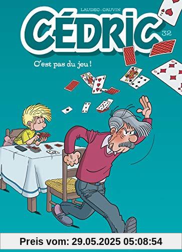 Cédric, Tome 32 : C'est pas du jeu ! Cédric, Tome 32 : C'est pas du jeu !