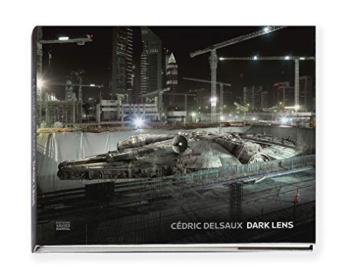 Cedric Delsaux: Dark Lens