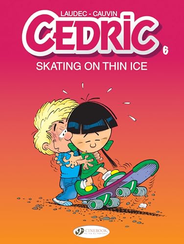 Cedric Vol. 6: Skating On Thin Ice von Cinebook Ltd
