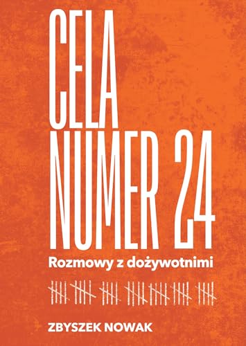 Cela nr 24 Rozmowy z dożywotnimi von Muza