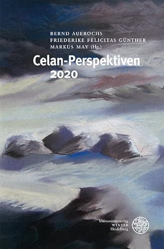 Celan-Perspektiven 2020 von Universittsverlag Winter