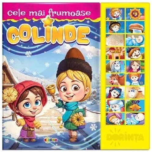 Cele Mai Frumoase Colinde. Carte Cu Sunete Cele Mai Frumoase Colinde. Carte Cu Sunete von Dorinta