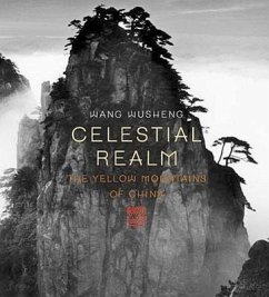 Celestial Realm: The Yellow Mountains of China von Abbeville Publishing Group