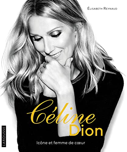 Céline Dion: Icône et femme de coeur
