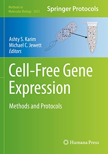 Cell-Free Gene Expression: Methods and Protocols (Methods in Molecular Biology, Band 2433) von Humana