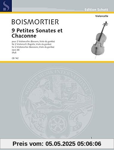 Cello-Bibliothek: 9 Petites Sonates et Chaconne: op. 66. 2 Violoncelli (Fagotte, Viole da gamba). Spielpartitur. (Edition Schott)