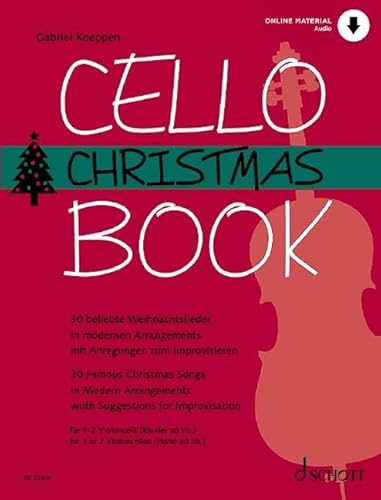 Cello Christmas Book: 30 beliebte Weihnachtslieder in modernen Arrangements. 1 - 2 Violoncelli (Klavier ad libitum). von Schott Publishing