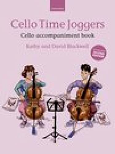 Cello Time Joggers Cello Accompaniment Book: Accompanies Second Edition von Oxford University Press