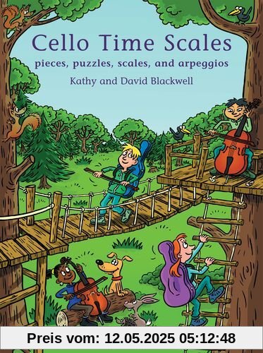 Cello Time Scales: Pieces, puzzles, scales, and arpeggios