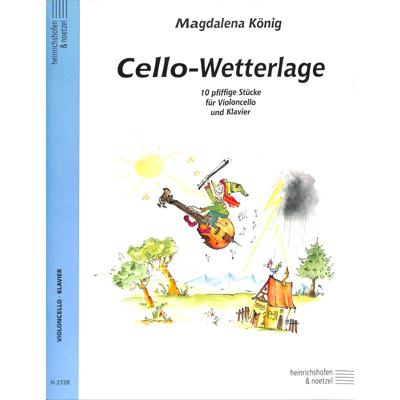 Cello Wetterlage | 10 pfiffige Stücke