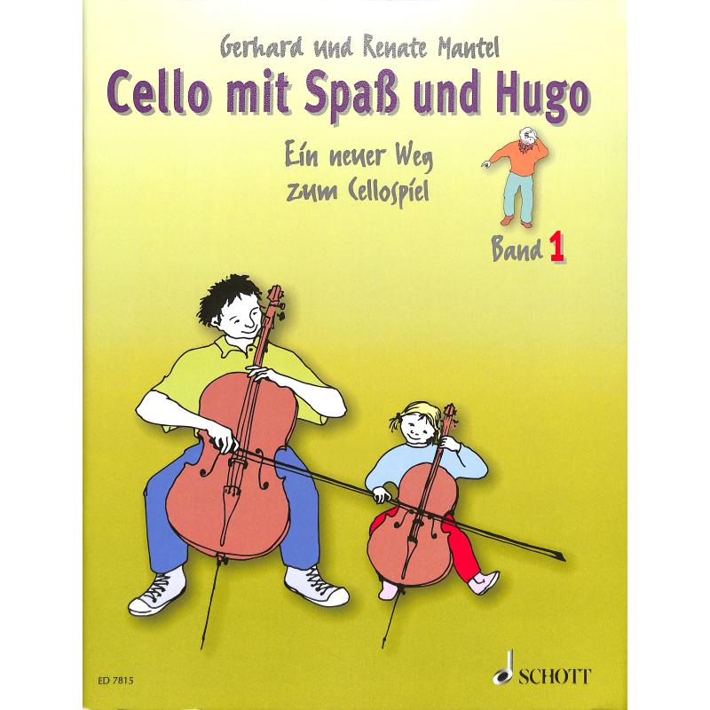 Cello mit Spass + Hugo 1 Cello mit Spass + Hugo 1