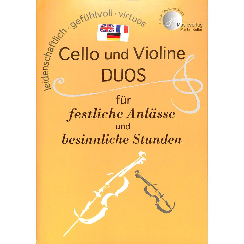 Cello und Violine Duos für festliche Anlässe und besinnliche Stunden