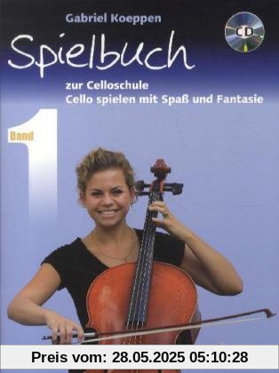 Celloschule: Cello spielen mit Spaß und Fantasie. Band 1. 1-3 Violoncelli, teilweise mit Klavier. Spielbuch mit CD.