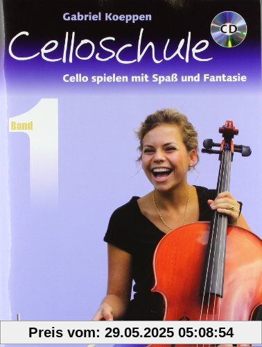 Celloschule: Cello spielen mit Spaß und Fantasie. Band 1. Violoncello. Lehrbuch mit CD.