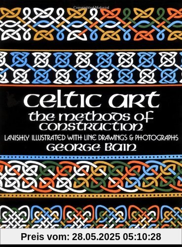 Celtic Art: The Methods of Construction (Dover Art Instruction)