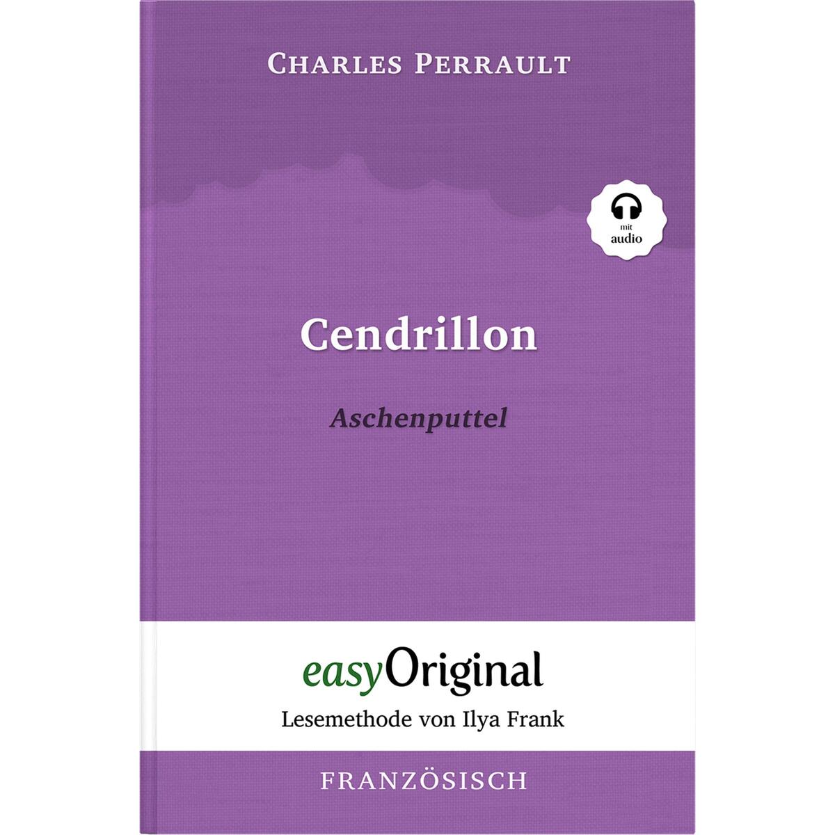 Cendrillon / Aschenputtel (Buch + Audio-CD) - Lesemethode von Ilya Frank - Zweis... von EasyOriginal Verlag e.U.