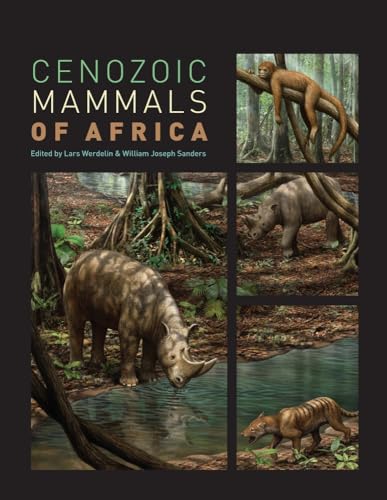 Cenozoic Mammals of Africa von University of California Press