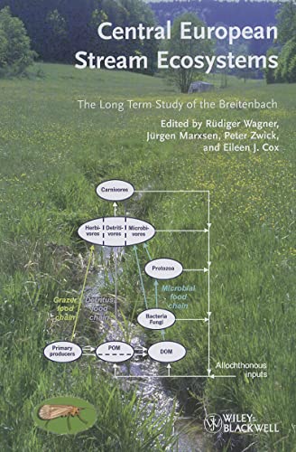 Central European Stream Ecosystems: The Long Term Study of the Breitenbach von Wiley-Blackwell