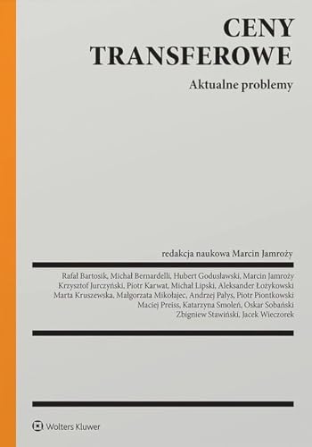 Ceny transferowe: Aktualne problemy Ceny transferowe: Aktualne problemy von Wolters Kluwer