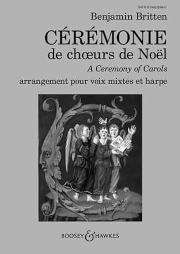 Cérémonie de chœurs de Noël: A Ceremony of Carols. op. 28. Chor (SATB) und Harfe (Klavier). Klavierauszug. von Boosey & Hawkes, London
