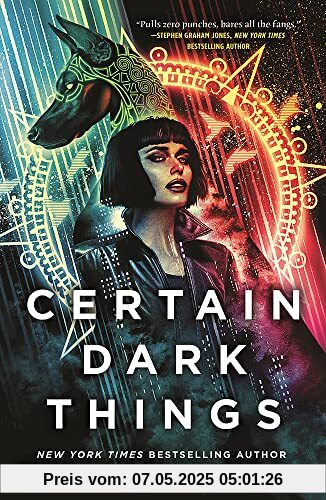 Certain Dark Things Certain Dark Things
