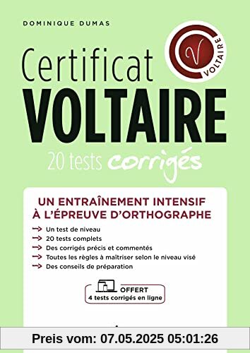 Certificat Voltaire - 20 tests corrigés + 4 tests offerts en ligne: Un entraînement intensif à l'épreuve d'orthographe