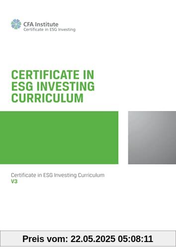 Certificate in ESG Investing Curriculum: ESG Investing Official Training Manual Certificate in ESG Investing Curriculum: ESG Investing Official Training Manual