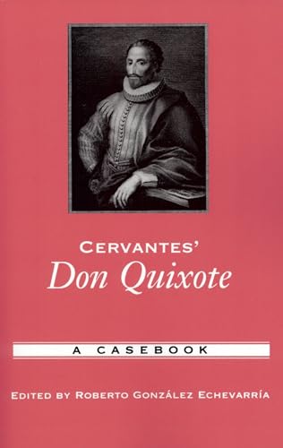 Cervantes' Don Quixote: A Casebook (Casebooks in Criticism) von OUP USA