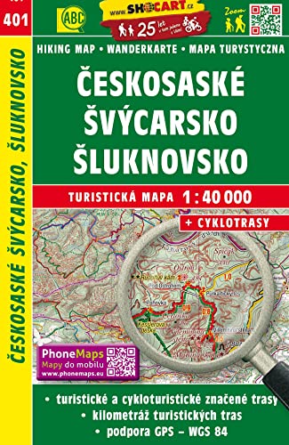 Českosaské Švýcarsko, Šluknovsko / Sächsisch-Böhmische Schweiz, Schluckenau (Wander - Radkarte 1:40.000): Turisticke Mapy Cesko (SHOCart Wander - Radkarte 1:40.000 Tschechien, Band 401)