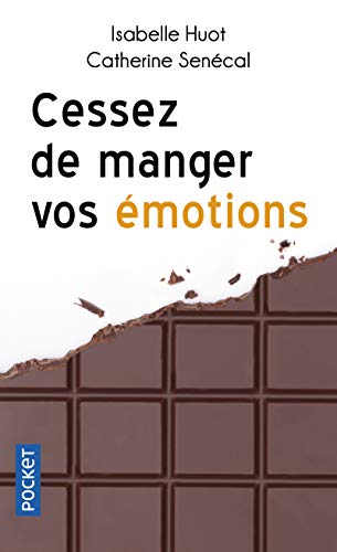 Cessez de manger vos émotions: Brisez le cycle de la compassion alimentaire