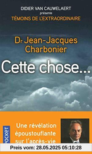 Cette chose
